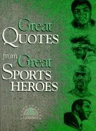 Great Quotes From Great Sports Heroes